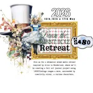 2026 Down the Rabbit Hole - Mixed Media Retreat